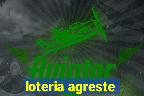 loteria agreste